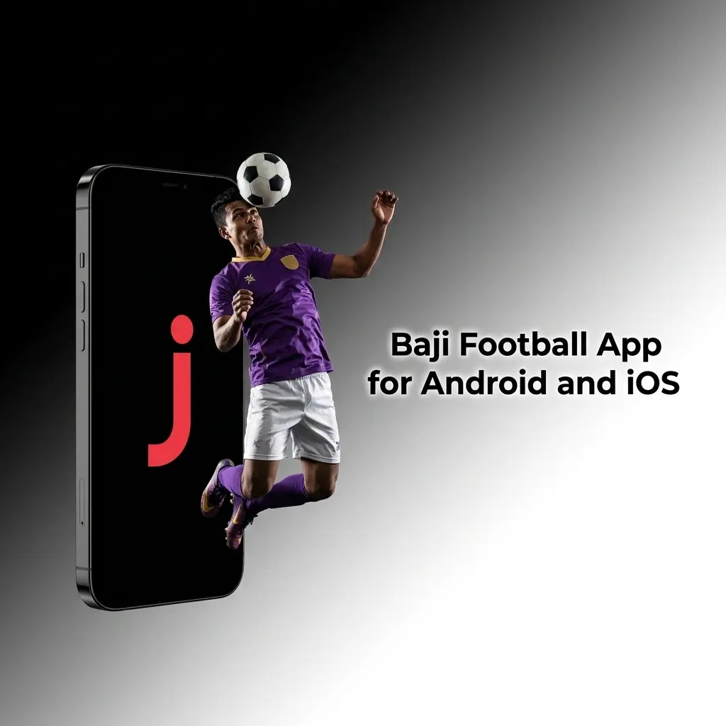Baji football betting app for Android and iOS showing live scores, odds, and markets on mobile devices