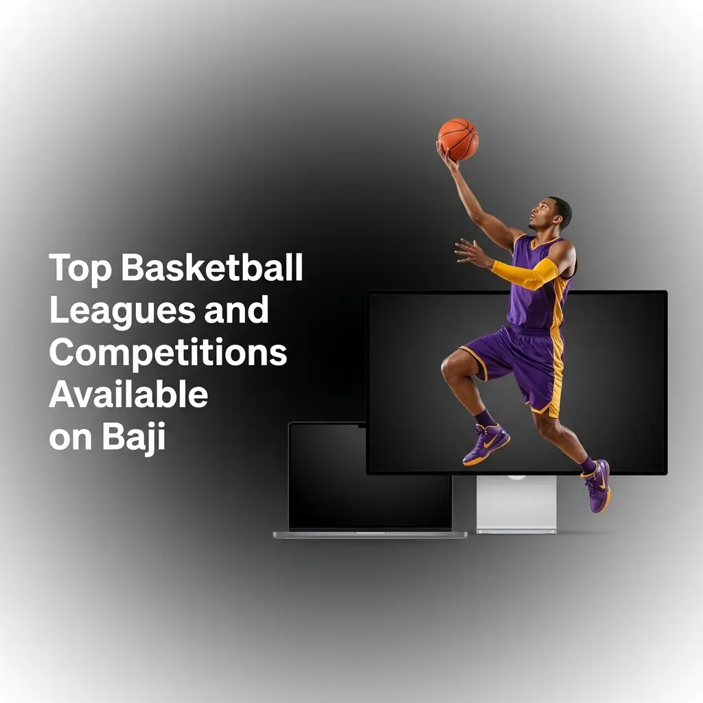 Basketball leagues on Baji including NBA, EuroLeague, NCAA, FIBA, ACB, NBL, and CBA betting options