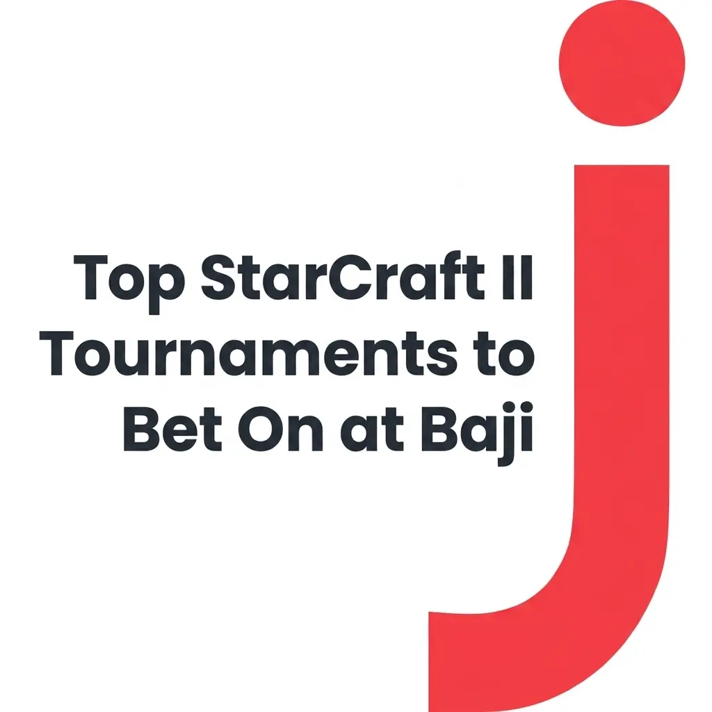 Top StarCraft II tournaments to bet on at Baji including GSL, IEM Katowice, ESL Masters, and EWC events